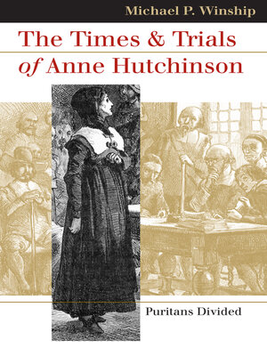 cover image of The Times and Trials of Anne Hutchinson